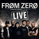 From Zero - Linkin Park Tribute